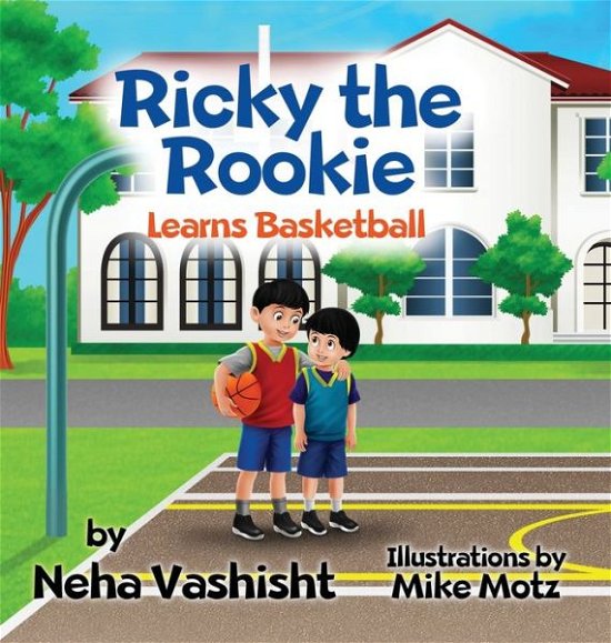 Cover for Neha Vashisht · Ricky the Rookie Learns Basketball (Hardcover bog) (2020)