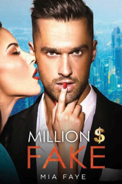 Cover for Mia Faye · Million Dollar Fake (Paperback Book) (2021)