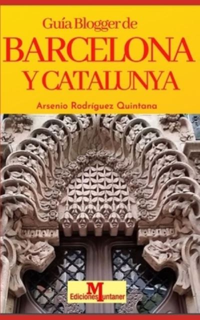 Cover for Arsenio Rodriguez Quintana · Guia Blogger de Barcelona Y Catalunya (Paperback Book) (2021)