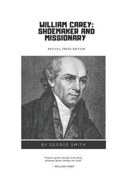 Cover for George Smith · The Life of William Carey (Paperback Book) (2019)