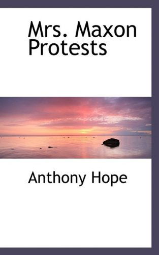 Cover for Hope · Mrs. Maxon Protests (Paperback Book) (2009)