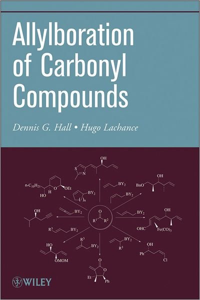 Cover for DG Hall · Organic Reactions, Volume 73: Allylboration of Carbonyl Compounds - Organic Reactions (Paperback Bog) (2012)