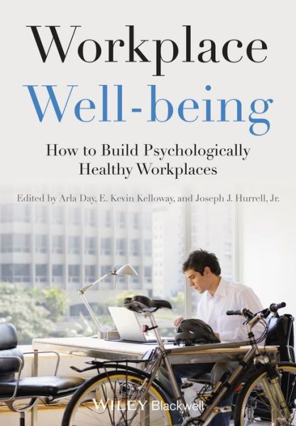 Cover for A Day · Workplace Well-being: How to Build Psychologically Healthy Workplaces (Paperback Book) (2014)