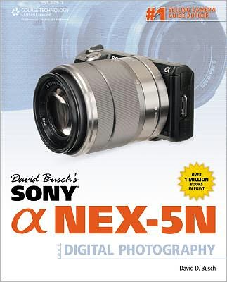 Cover for David Busch · David Busch's Sony Alpha NEX-5N Guide to Digital Photography (Paperback Book) (2011)