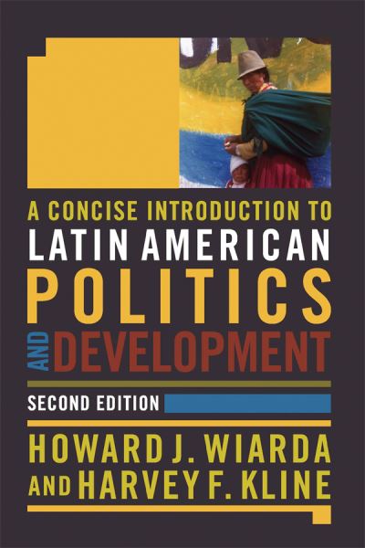 Cover for Howard J. Wiarda · A Concise Introduction to Latin American Politics and Development (Inbunden Bok) (2018)