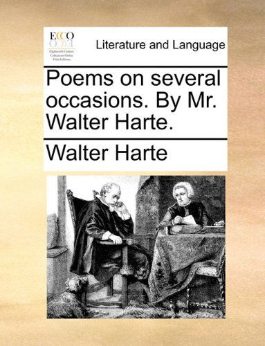 Cover for Walter Harte · Poems on Several Occasions. by Mr. Walter Harte. (Taschenbuch) (2010)