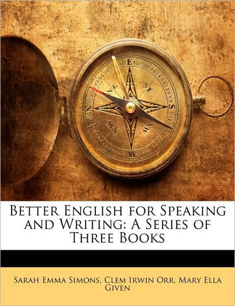 Cover for Orr · Better English for Speaking and Wri (Book)