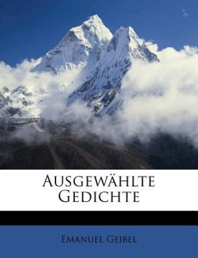 Cover for Geibel · Ausgewählte Gedichte (Book) (2011)