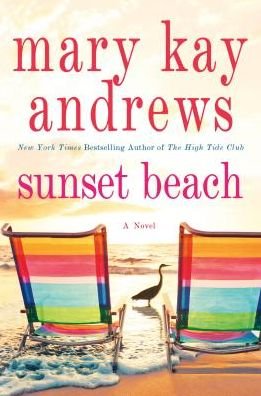 Cover for Mary Kay Andrews · Sunset Beach: A Novel (Paperback Book) (2019)