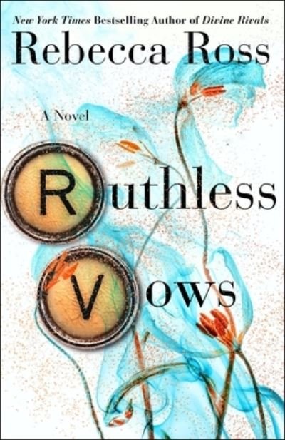Cover for Rebecca Ross · Ruthless Vows - Letters of Enchantment (Innbunden bok) (2023)
