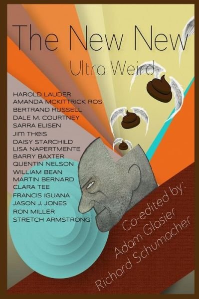 Cover for Richard Schumacher · The New New Ultra Weird (Paperback Book) (2014)