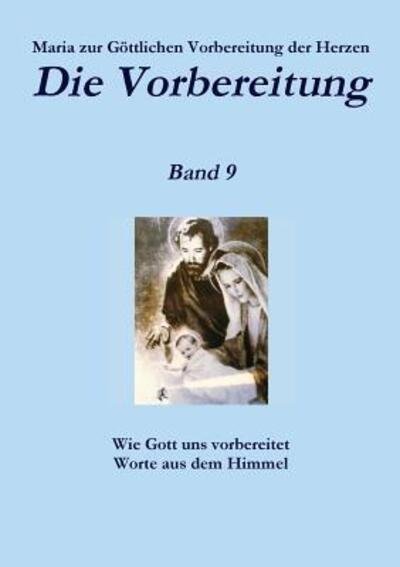 Cover for Zur Gottlichen Vorbereitung Der Herzen · Die Vorbereitung - Band 9 (Taschenbuch) (2015)