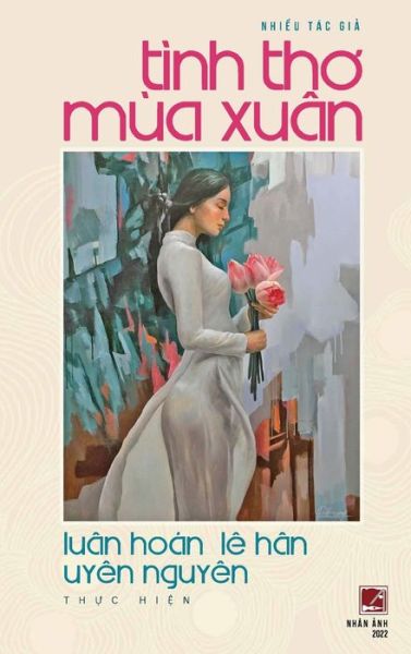 Cover for Hoan Luan · Tình Th&amp;#417; Mùa Xuân (hard Cover) (Book) (2022)