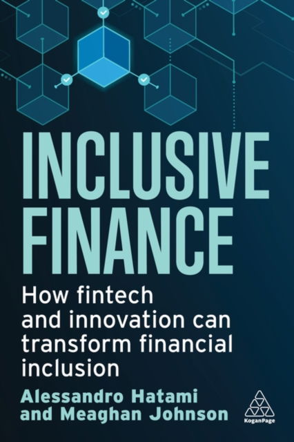 Cover for Alessandro Hatami · Inclusive Finance: How Fintech and Innovation Can Transform Financial Inclusion (Hardcover Book) (2025)