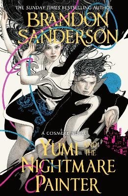 Cover for Brandon Sanderson · Yumi and the Nightmare Painter (Paperback Book) (2024)