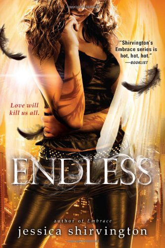 Cover for Jessica Shirvington · Endless (Embrace) (Paperback Book) (2014)