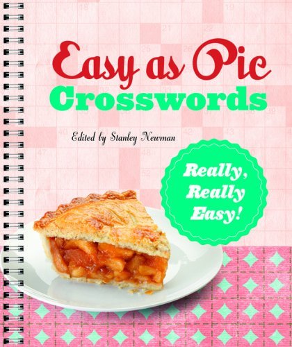 Easy As Pie Crosswords: Really, Really Easy! (Easy Crosswords) - Stanley Newman - Książki - Puzzlewright - 9781402797453 - 5 lutego 2013
