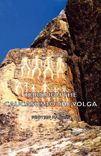Cover for Fridtjof Nansen · Through the Caucasus to the Volga (Paperback Bog) (2007)