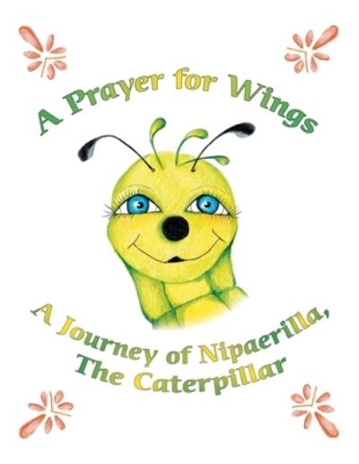 Cover for Geraldine E. Settles · A Prayer for Wings (Paperback Book) (2009)