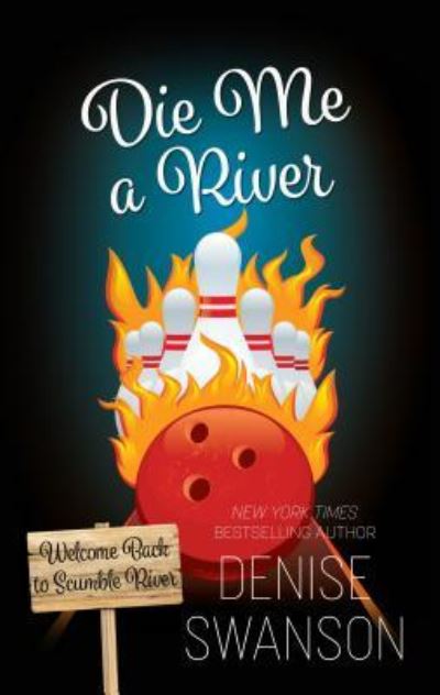 Cover for Denise Swanson · Die Me a River (Book) (2019)