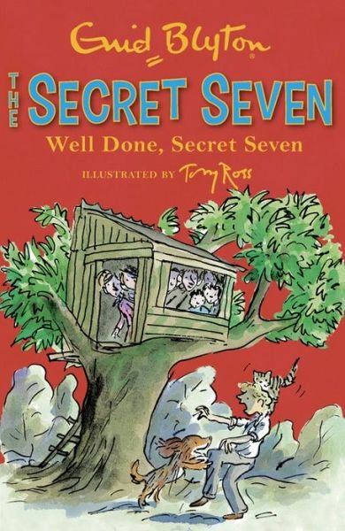 Secret Seven: Well Done, Secret Seven: Book 3 - Secret Seven - Enid Blyton - Kirjat - Hachette Children's Group - 9781444913453 - torstai 2. toukokuuta 2013