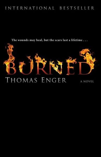 Cover for Thomas Enger · Burned: a Novel (The Henning Juul Series) (Paperback Book) [Tra edition] (2011)