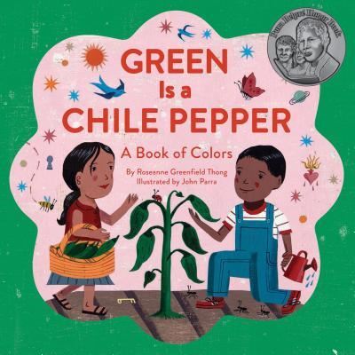 Green Is a Chile Pepper - Roseanne Greenfield Thong - Books - Chronicle Books LLC - 9781452156453 - August 2, 2016