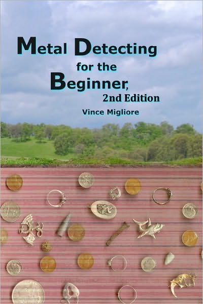 Cover for Vince Migliore · Metal Detecting for the Beginner (Paperback Bog) (2010)