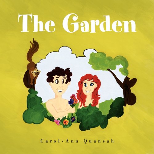 Cover for Carol-ann Quansah · The Garden (Paperback Book) (2010)