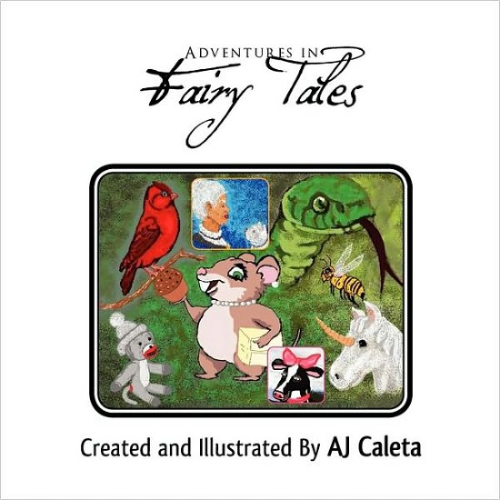 Cover for Aj Caleta · Adventures in Fairy Tales (Pocketbok) (2010)