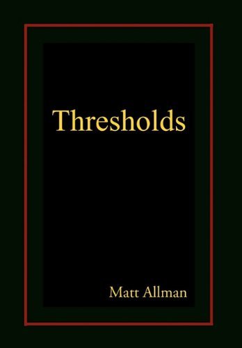 Cover for Matt Allman · Thresholds (Gebundenes Buch) (2010)