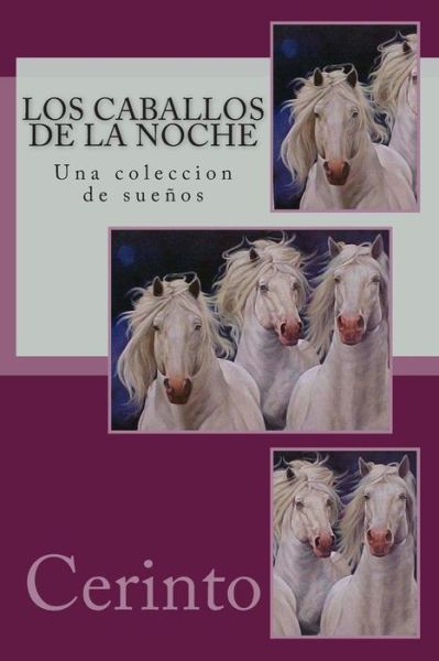 Cover for Cerinto · Los Caballos de la Noche (Paperback Book) (2011)