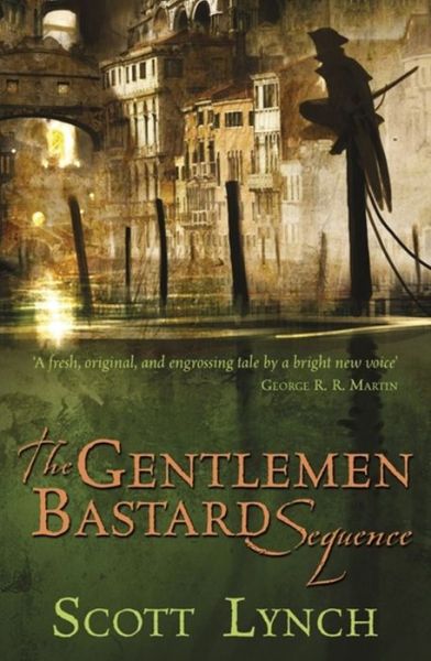 Cover for Scott Lynch · The Gentleman Bastard Sequence: The Lies of Locke Lamora, Red Seas Under Red Skies, The Republic of Thieves - Gentleman Bastard (Bog) (2016)