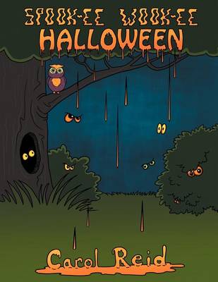 Cover for Carol Reid · Spook-ee Wook-ee Halloween (Paperback Book) (2012)