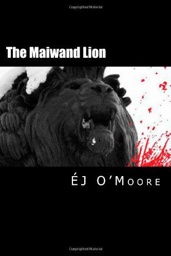 Cover for É J O'moore · The Maiwand Lion (Taschenbuch) (2012)