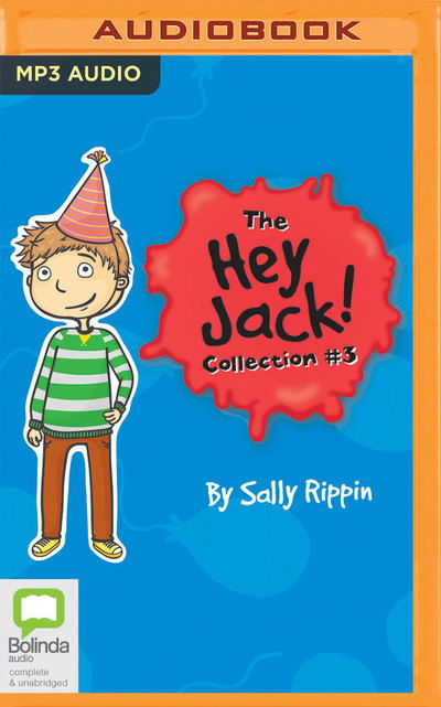 The Hey Jack Collection - Rupert Degas - Muzyka - Bolinda Publishing - 9781489448453 - 30 lipca 2019