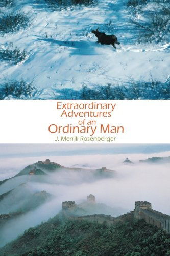 Cover for J. Merrill Rosenberger · Extraordinary Adventures of an Ordinary Man (Paperback Book) (2013)