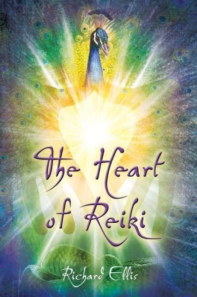 Cover for Richard Ellis · The Heart of Reiki (Pocketbok) (2014)