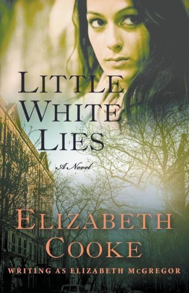 Cover for Elizabeth Cooke · Little White Lies (Paperback Book) (2015)