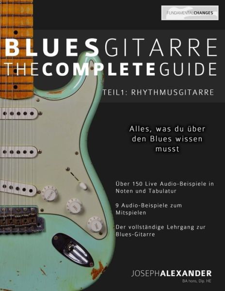 Cover for Mr Joseph Alexander · Blues-gitarre - the Complete Guide: Teil 1 - Rhythmusgitarre (Paperback Book) (2015)