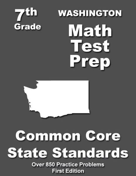 Cover for Teachers\' Treasures · Washington 7th Grade Math Test Prep: Common Core Learning Standards (Paperback Book) (2015)