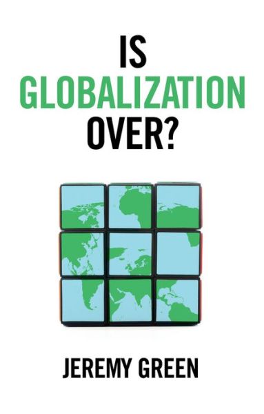 Cover for Jeremy Green · Is Globalization Over? (Paperback Book) (2019)