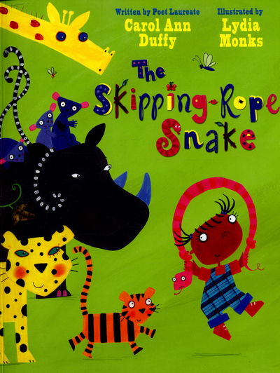 Cover for Carol Ann Duffy · Skipping-Rope Snake (N/A) [Main Market Ed. edition] (2016)