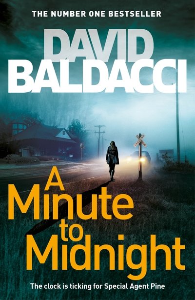 Cover for David Baldacci · A Minute to Midnight - Atlee Pine series (Hardcover bog) (2019)