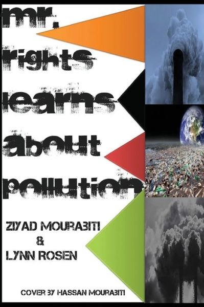 Cover for Ziyad Mourabiti · Mr. Rights Learns about Pollution (Paperback Book) (2015)