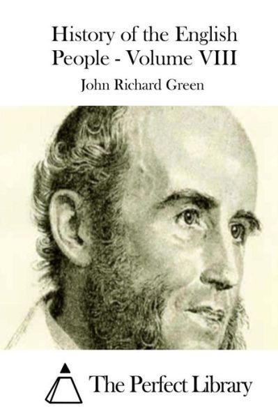 Cover for John Richard Green · History of the English People - Volume Viii (Taschenbuch) (2015)