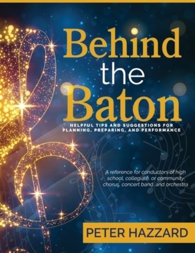 Cover for Peter Hazzard · Behind the Baton (Paperback Book) (2022)