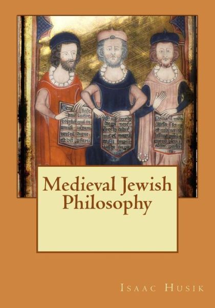 Cover for Isaac Husik · Mediaeval Jewish Philosophy (Paperback Book) (2015)