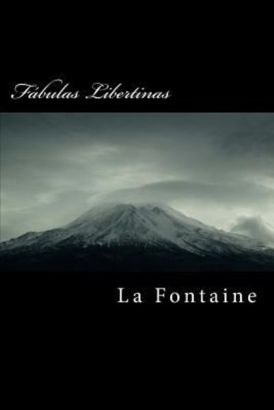 Cover for La Fontaine · Fabulas Libertinas (Taschenbuch) (2015)