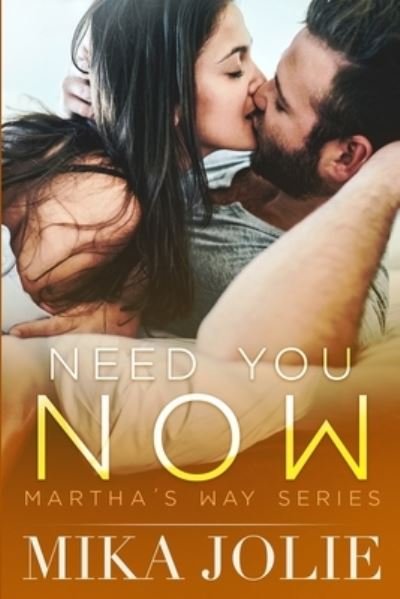 Cover for Mika Jolie · Need You Now (Pocketbok) (2015)